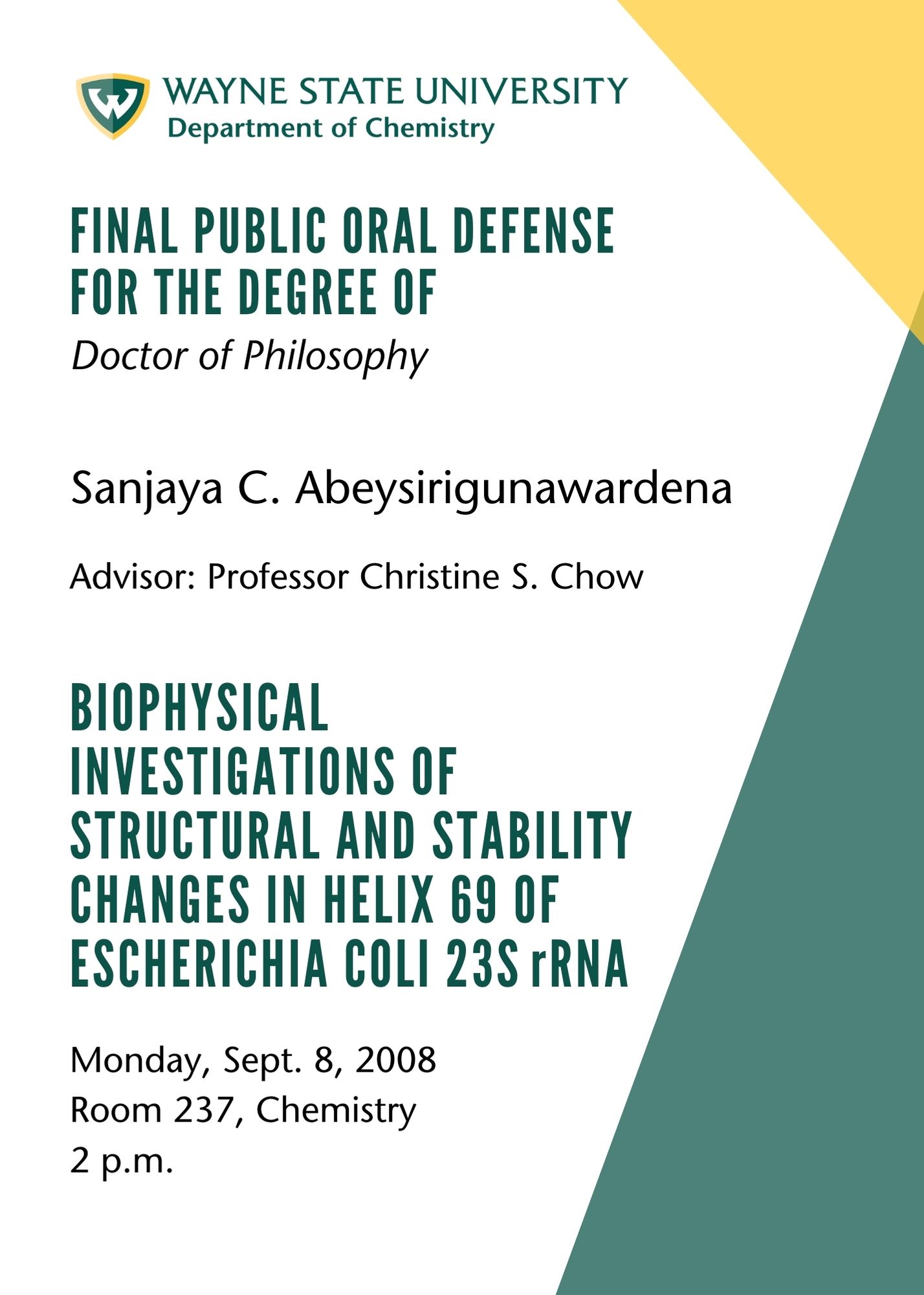 Final public defense sample announcement. Title: Final Public Oral Defense for the Degree of Doctor of Philosophy