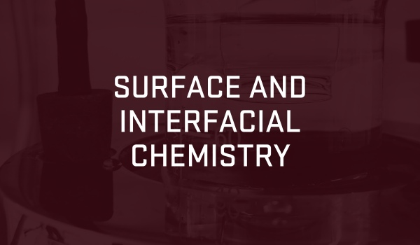 Surface and interfacial chemistry