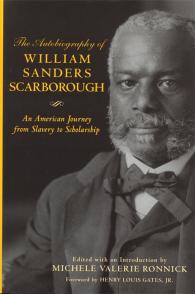 Book cover of The Autobiography of William Sanders Scarborough An American Journey from Slavery to Scholarship